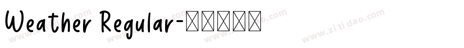Weather Regular字体转换